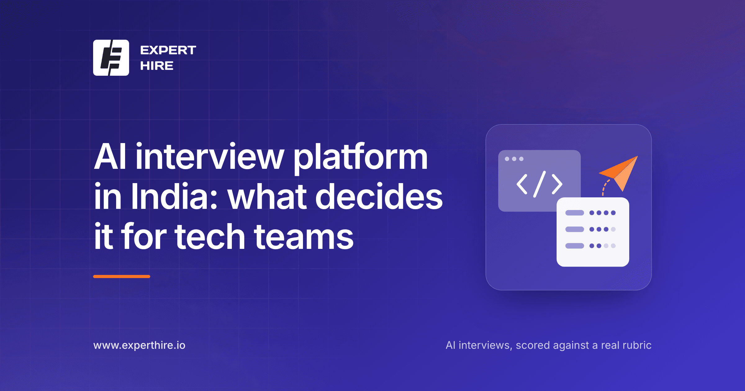AI interview platform in India: what decides it for tech teams AI interview platform in India: what decides it for tech teams