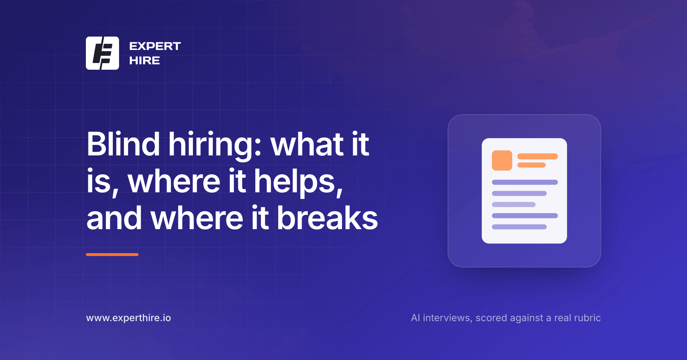 Blind hiring: what it is, where it helps, and where it breaks Blind hiring: what it is, where it helps, and where it breaks
