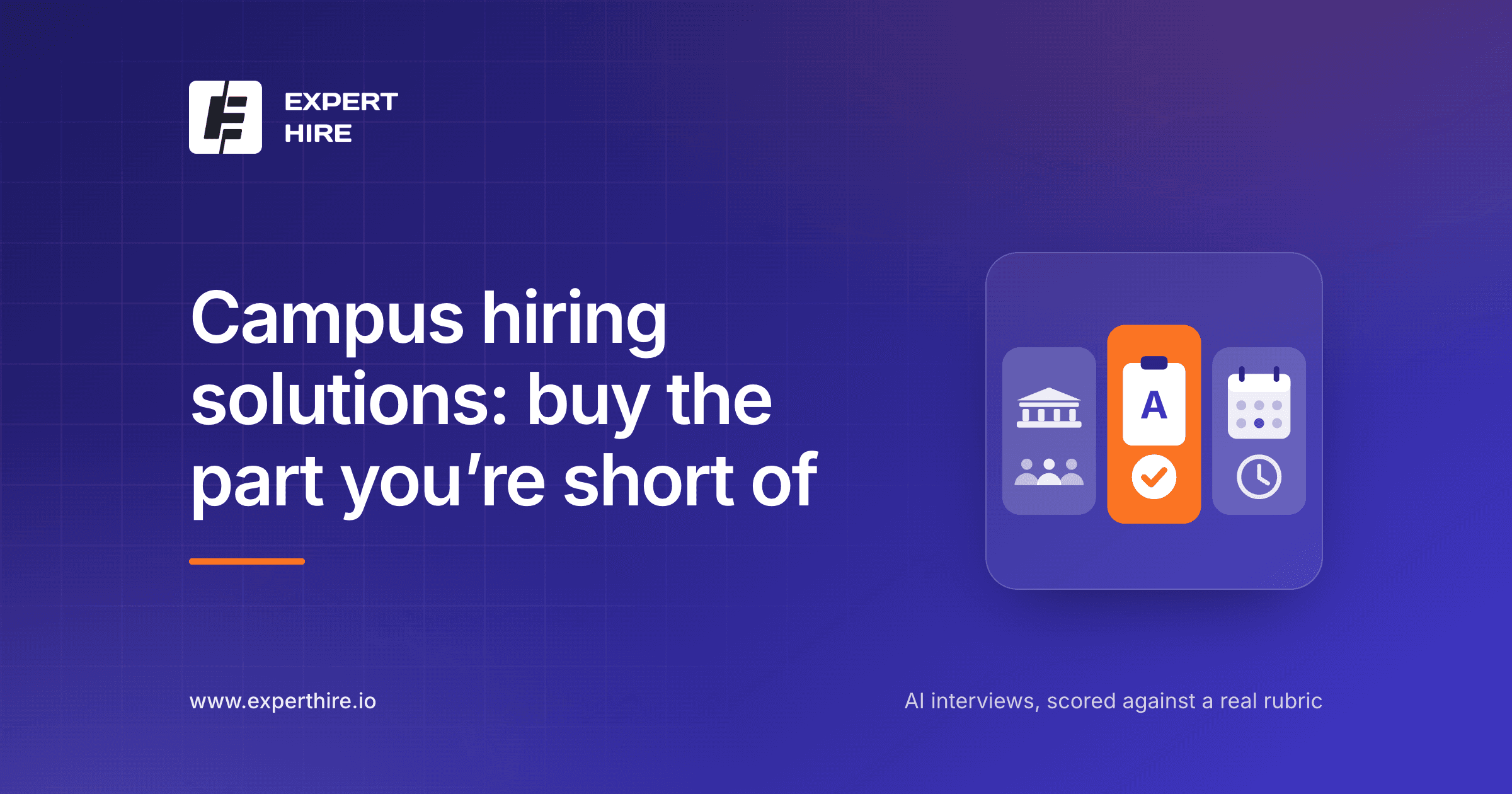 Campus hiring solution: buy the gap you actually have