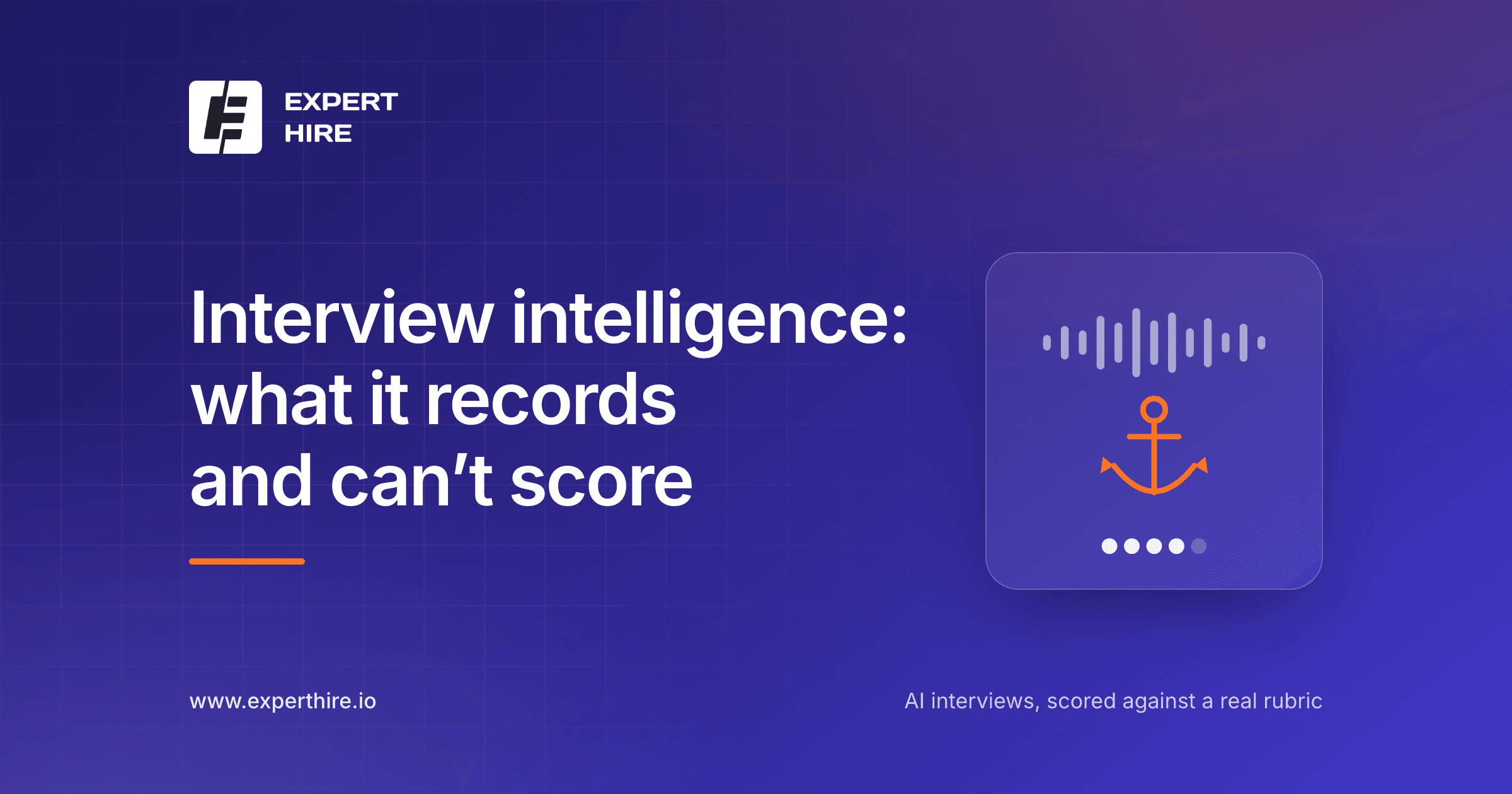 Interview intelligence platform: what it records, and what it can't score Interview intelligence platform: what it records, and what it can't score