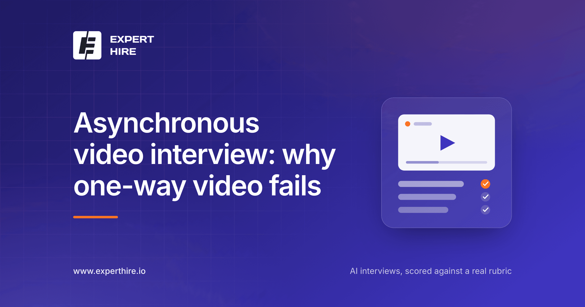 Asynchronous video interview: why one-way video fails, and what good async looks like Asynchronous video interview: why one-way video fails, and what good async looks like