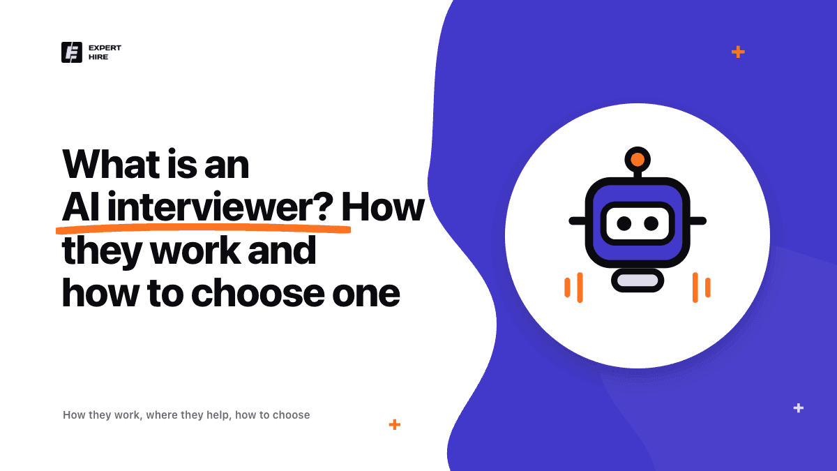 What is an AI interviewer? How they work, where they help, and how to choose one in 2026 What is an AI interviewer? How they work, where they help, and how to choose one in 2026