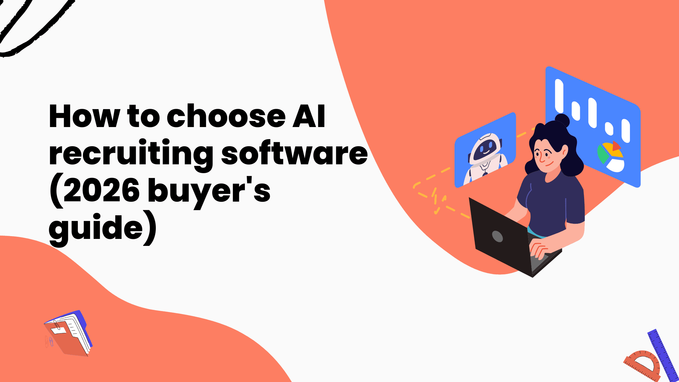 How to choose AI recruiting software (2026 buyer's guide) How to choose AI recruiting software (2026 buyer's guide)