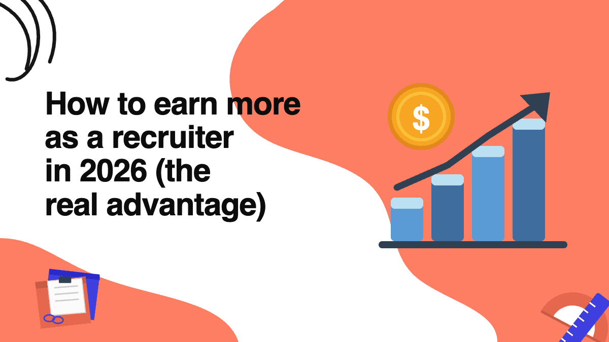 How to earn more as a recruiter in 2026 (the real advantage) How to earn more as a recruiter in 2026 (the real advantage)